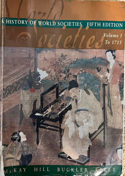 A History of World Societies, Fifth Edition, Vol. 1