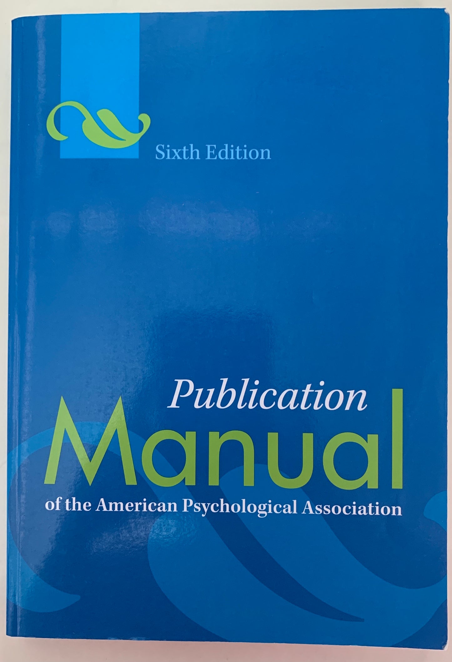 Publication Manual of the American Psychological Association, 6th Edition