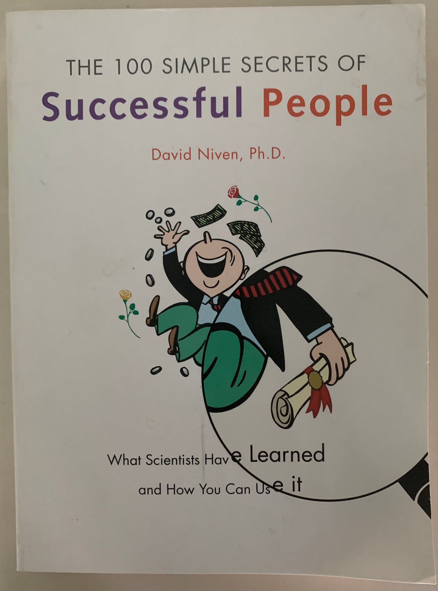 The 100 Simple Secrets of Successful People