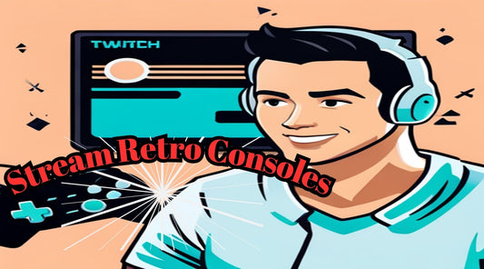 How to Stream Retro Consoles on Twitch