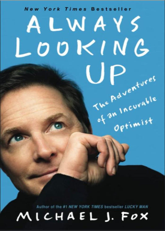 Always Looking Up Book by Michael J. Fox