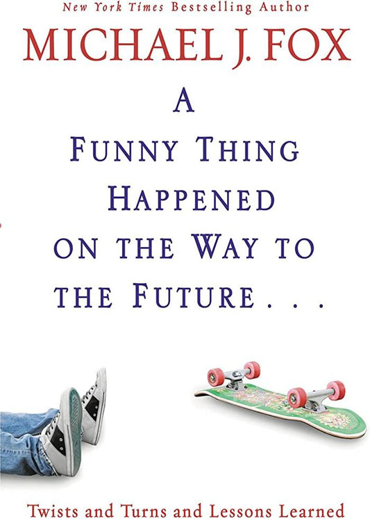 A Funny Thing Happened on the Way to the Future Book