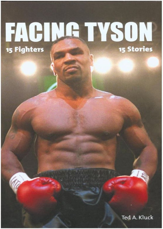 Facing Tyson, book by Ted A. Kluck
