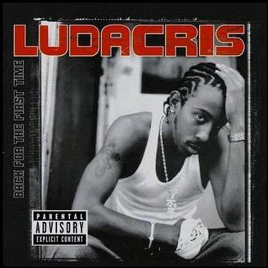 Ludacris Back for the First Time Music CD