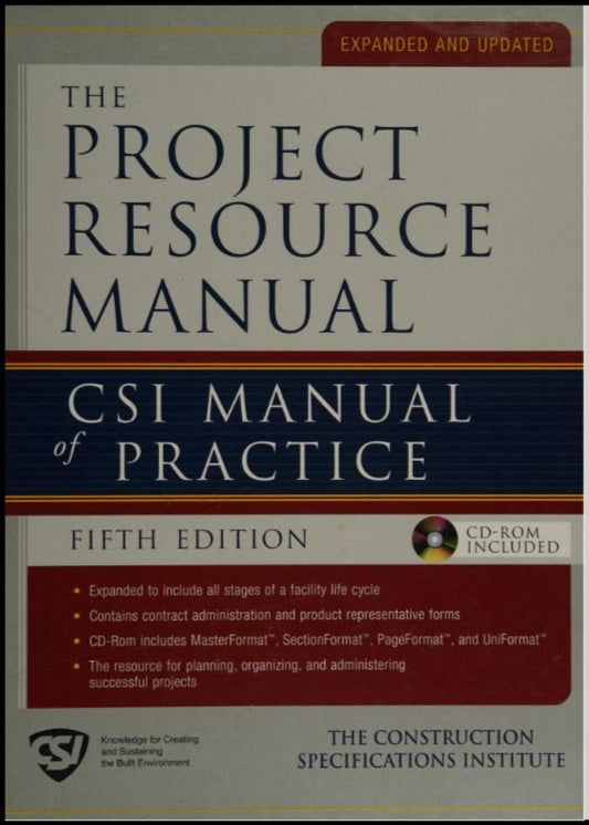 The Project Resource Manual, CSI Manual of Practice