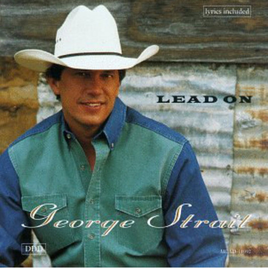 George Straight Lead On Music CD