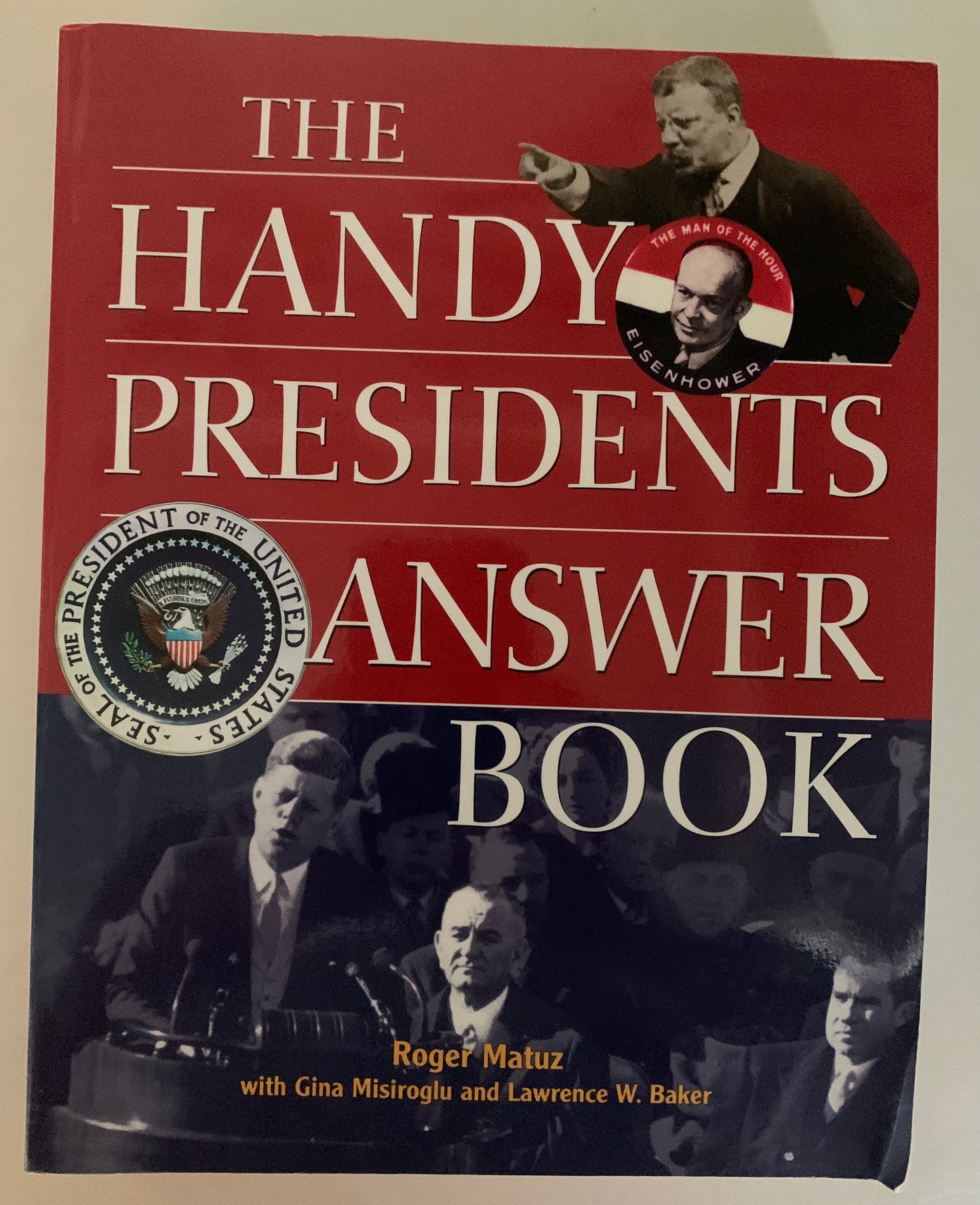 The Handy Presidents Answer Book