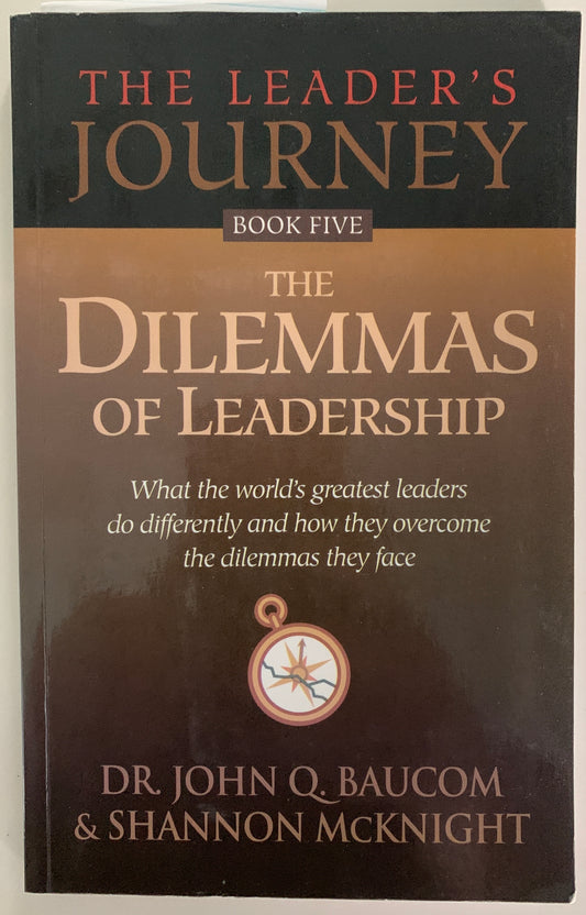 The Dilemmas of Leadership