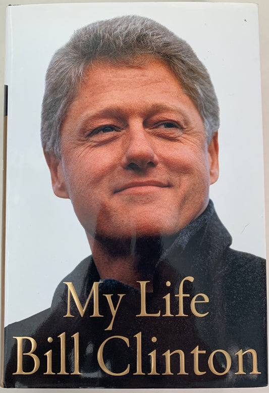 My Life: Bill Clinton