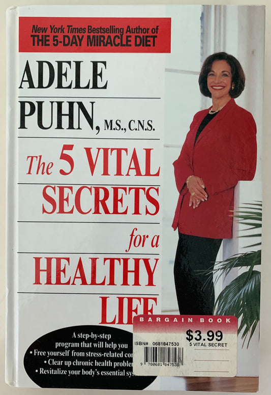 The 5 Vital Secrets for a Healthy Life
