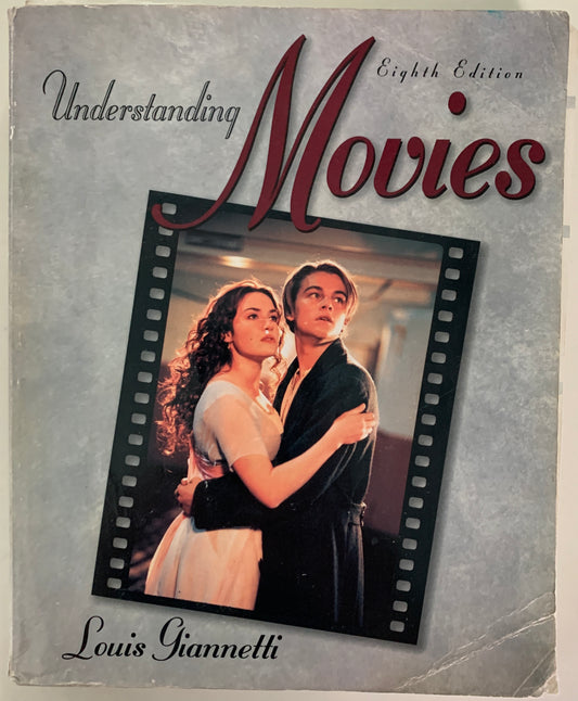 Understanding Movies, Eighth Edition