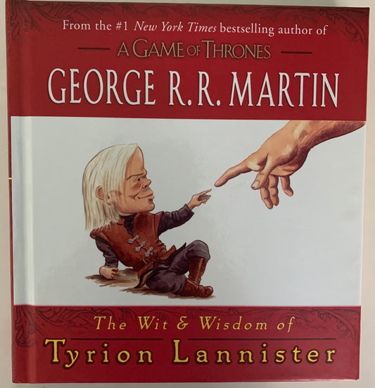 The Wit & Wisdom of Tyrion Lannister (New)