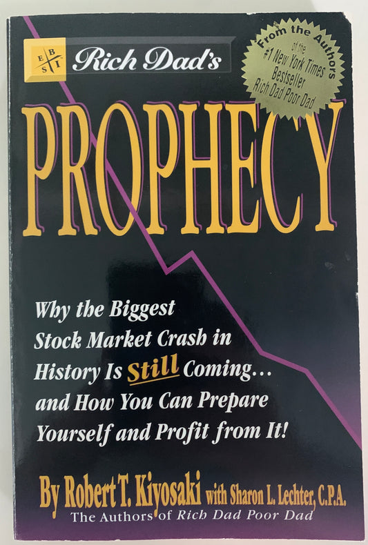 Rich Dad’s Prophecy