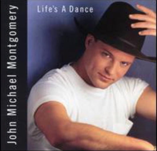 John Michael Montgomery: Life’s A Dance