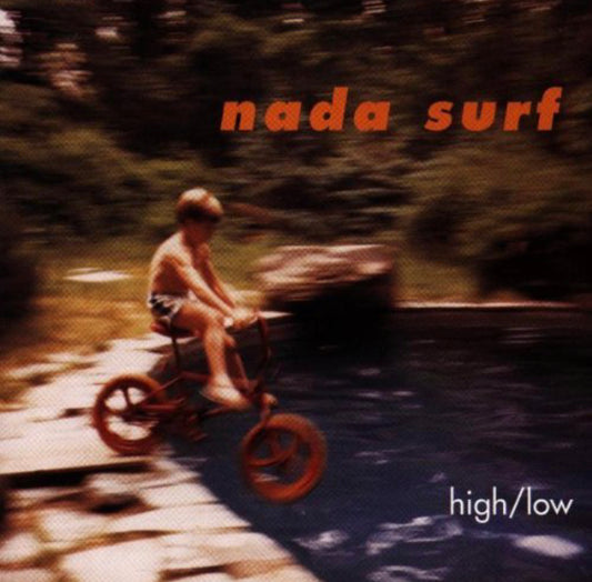 Nada Surf: High / Low