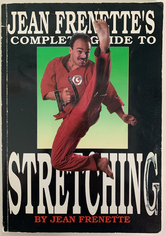 Jean Frenette’s Complete Guide to Stretching